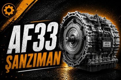 AF33 Şanzıman Nedir? Tam Otomatik mi? Kronik Sorunları ve Alınır mı? (2026) görseli