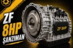 ZF 8HP Şanzıman Nedir? Tam Otomatik mi? Kronik Sorunları ve Özellikleri (2026) görseli