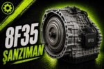 8F35 Şanzıman Nedir? PowerShift mi? Tam Otomatik mi? Kronik Sorunları (2026) görseli