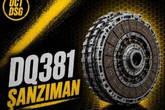 DQ381 Şanzıman Nedir? Hangi Araçlarda Var? Kronik Sorunları (2026) görseli