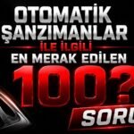 OTOMATİK ŞANZIMANLAR İLE İLGİLİ EN MERAK EDİLEN 100 SORU görseli