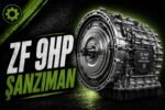 ZF 9HP Şanzıman Nedir? Tam Otomatik mi? Kronik Sorunları ve Alınır mı? (2026) görseli