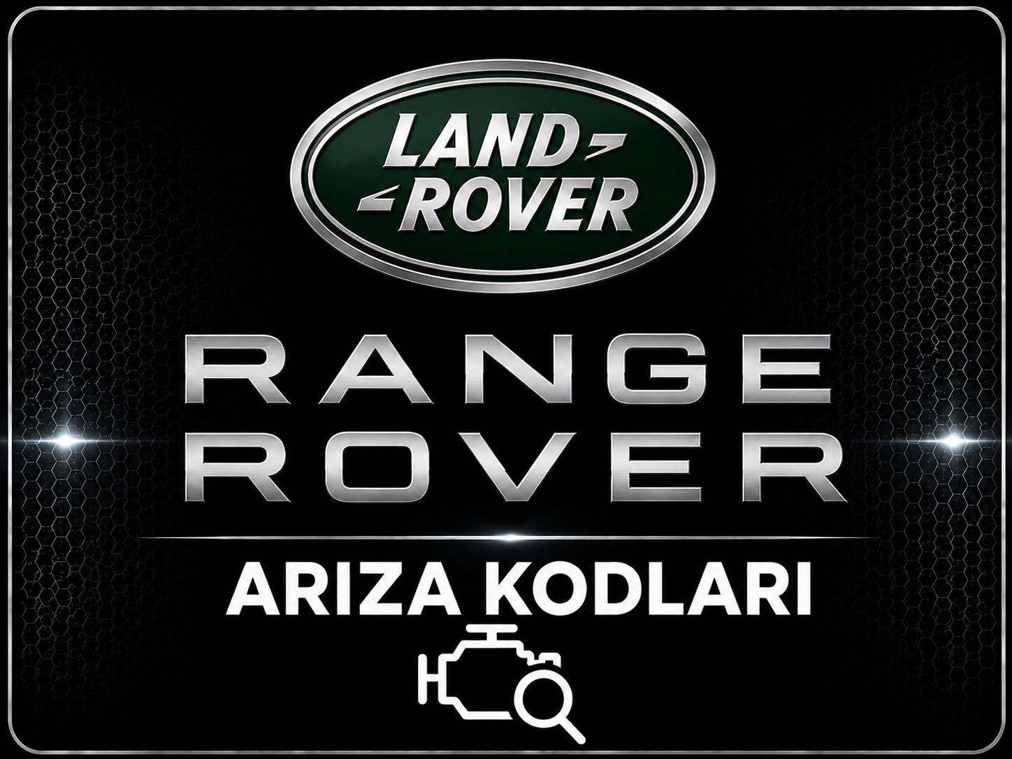 🚗 Range Rover Otomatik Şanzıman Arıza Kodları görseli