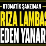 Şanzıman Arıza Lambası Neden Yanar? görseli