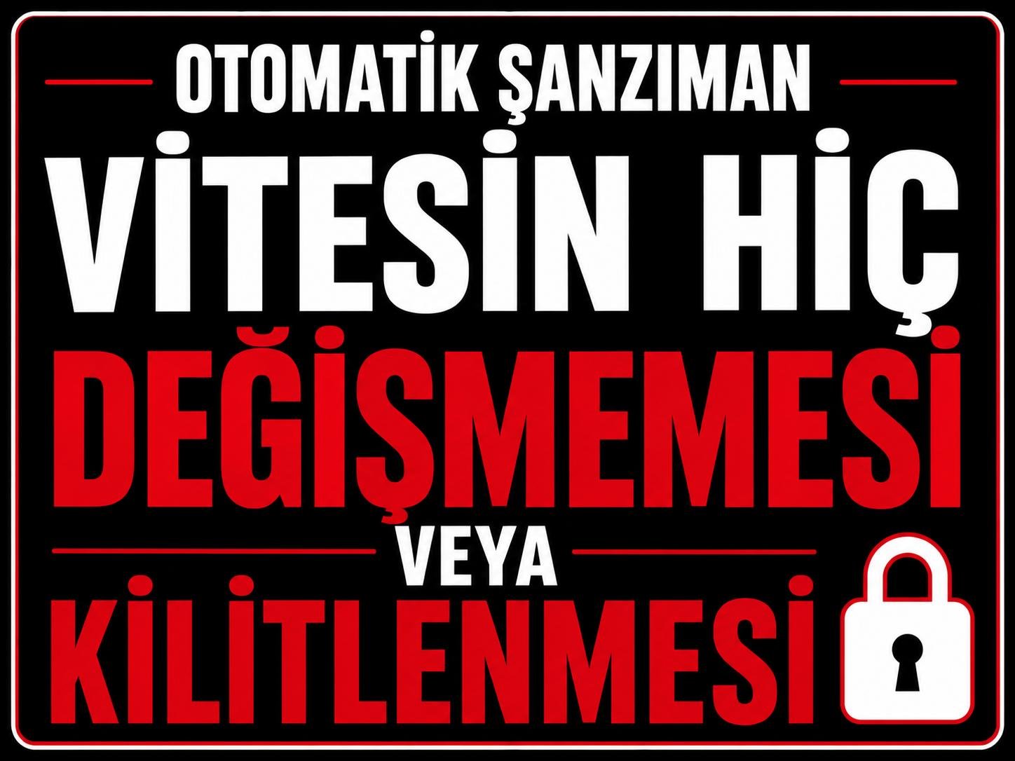 Vitesin Hiç Değişmemesi veya Kilitlenmesi görseli