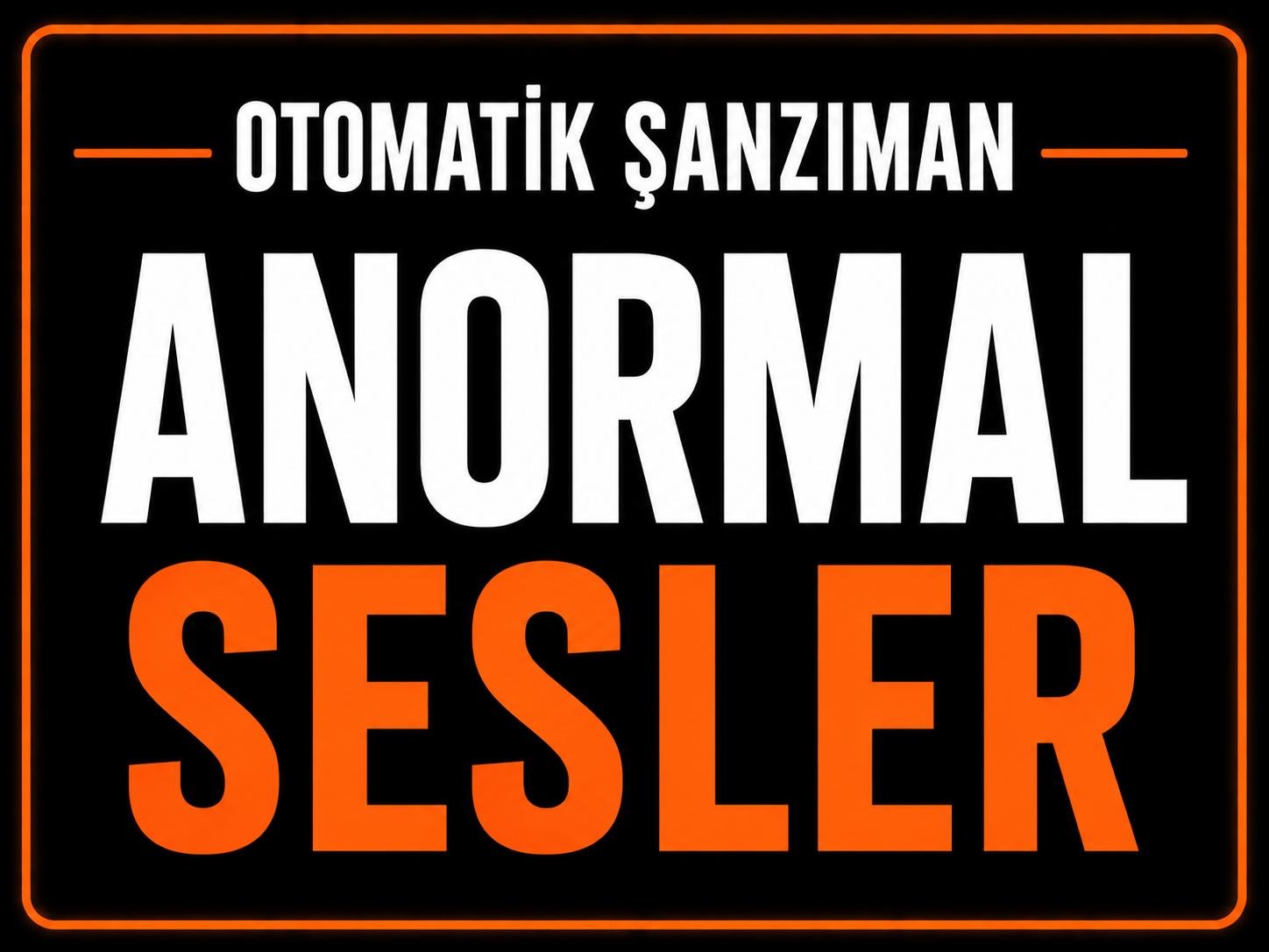 Anormal Sesler görseli