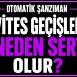 Otomatik Vites Geçişleri Neden Sert Olur? görseli
