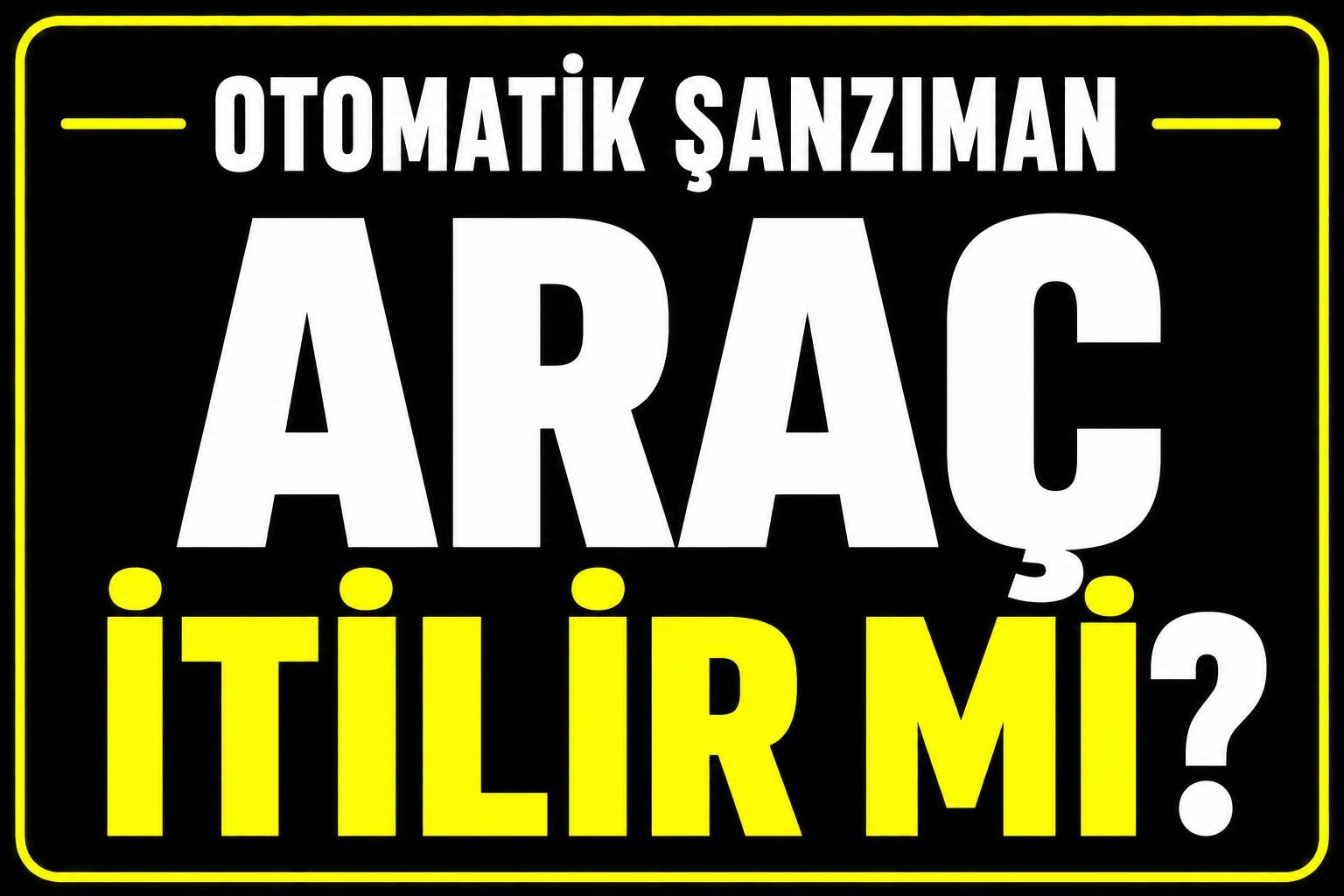 Otomatik araç itilir mi? görseli