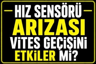 Hız sensörü arızası vites geçişini etkiler mi? görseli