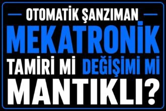 Mekatronik tamiri mi değişimi mi mantıklı? görseli