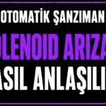 Solenoid arızası nasıl anlaşılır? görseli