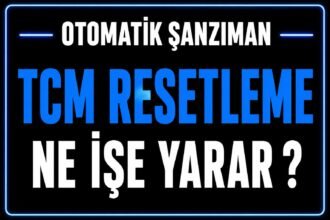 TCM resetleme ne işe yarar? görseli