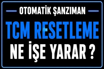 TCM resetleme ne işe yarar? görseli