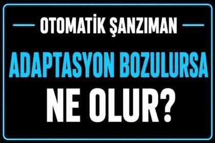 Adaptasyon bozulursa ne olur? görseli