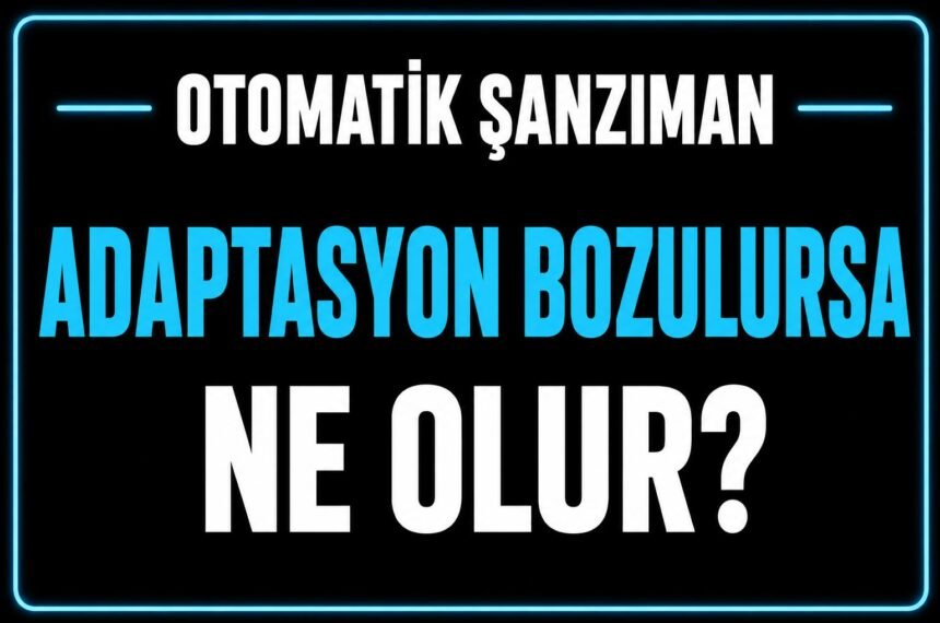 Adaptasyon bozulursa ne olur? görseli
