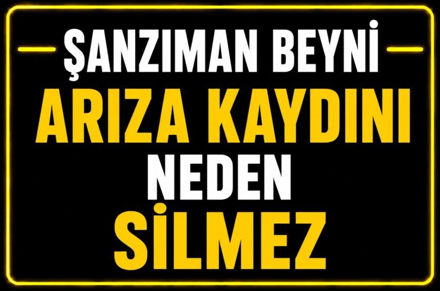 Şanzıman beyni neden arıza kaydını silmez? görseli