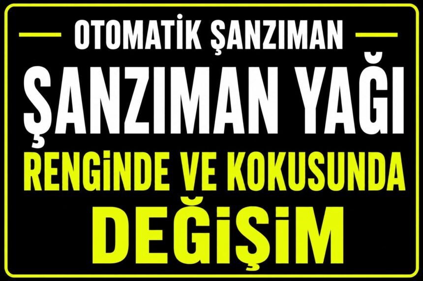 Şanzıman Yağının Renginde ve Kokusunda Değişim görseli