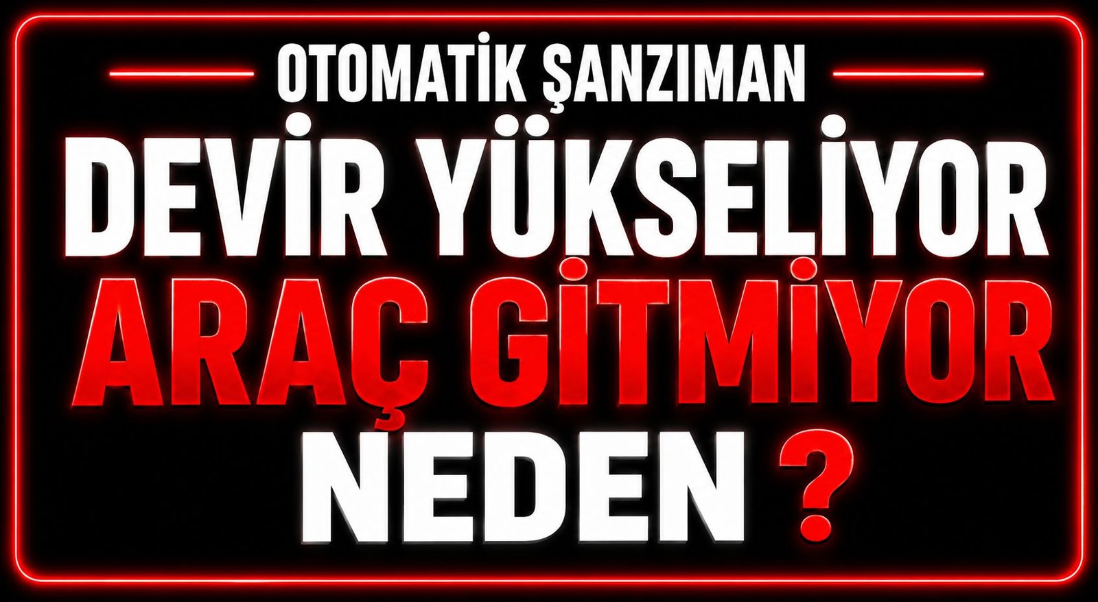 🚗 Gaz Verince Devir Yükselip Araç Gitmiyorsa Sebep Nedir? görseli