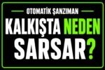 Otomatik Araç Kalkışta Neden Sarsar? görseli
