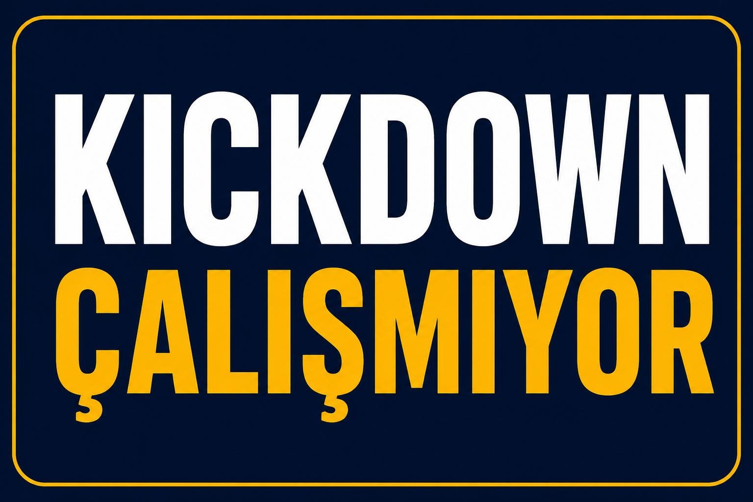 Kickdown çalışmıyor neden? görseli