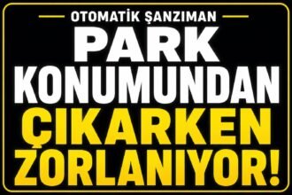 Park konumundan çıkarken zorlanıyor neden? görseli