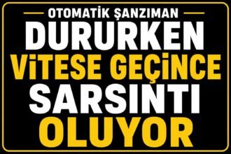 Dururken vitese geçince sarsıntı oluyor neden? görseli