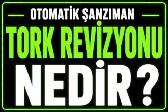 Tork revizyonu nedir? görseli