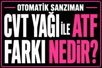 🛢 CVT Yağı ile ATF Farkı Nedir? görseli