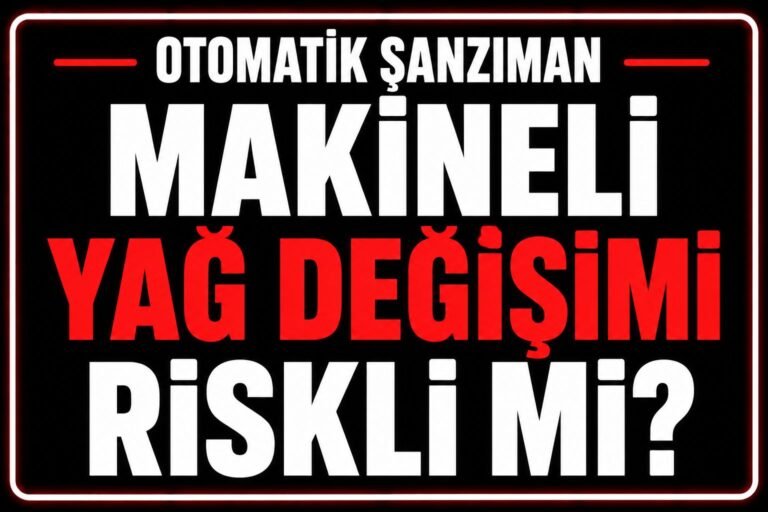 🛢 Makineli (Flush) Otomatik Şanzıman Yağ Değişimi Riskli midir?