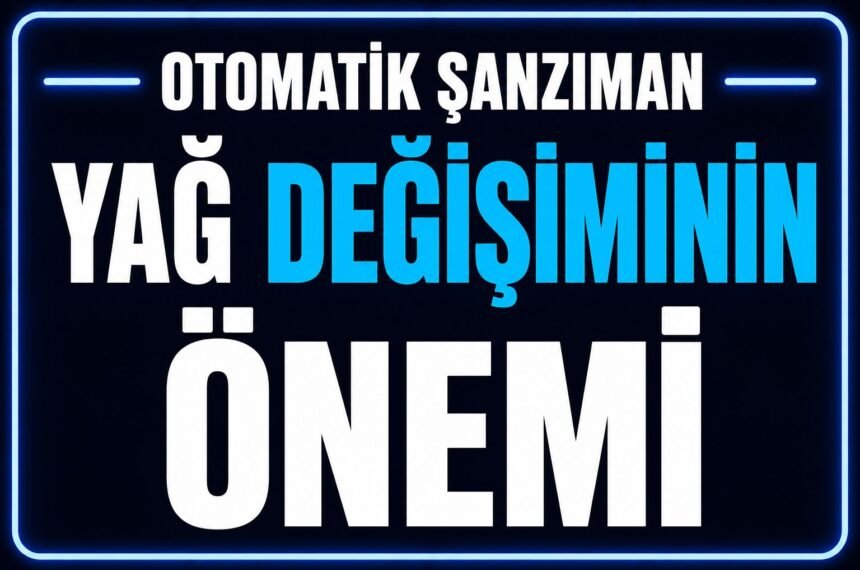 🛢 Otomatik Şanzıman Yağı Değişiminin Önemi görseli